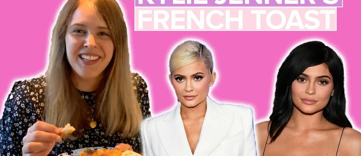 We Tried Kylie Jenner's Flaky French Toast