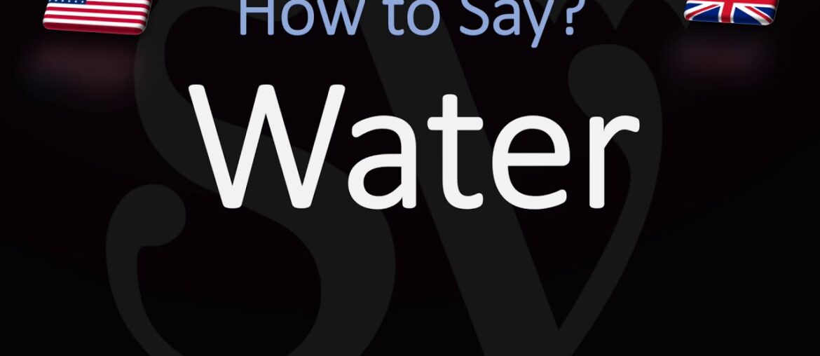 How to Pronounce Water? (CORRECTLY) English, American, British Pronunciation