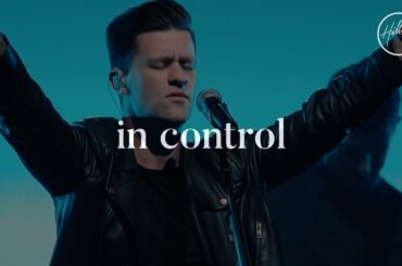 In Control - Hillsong Worship