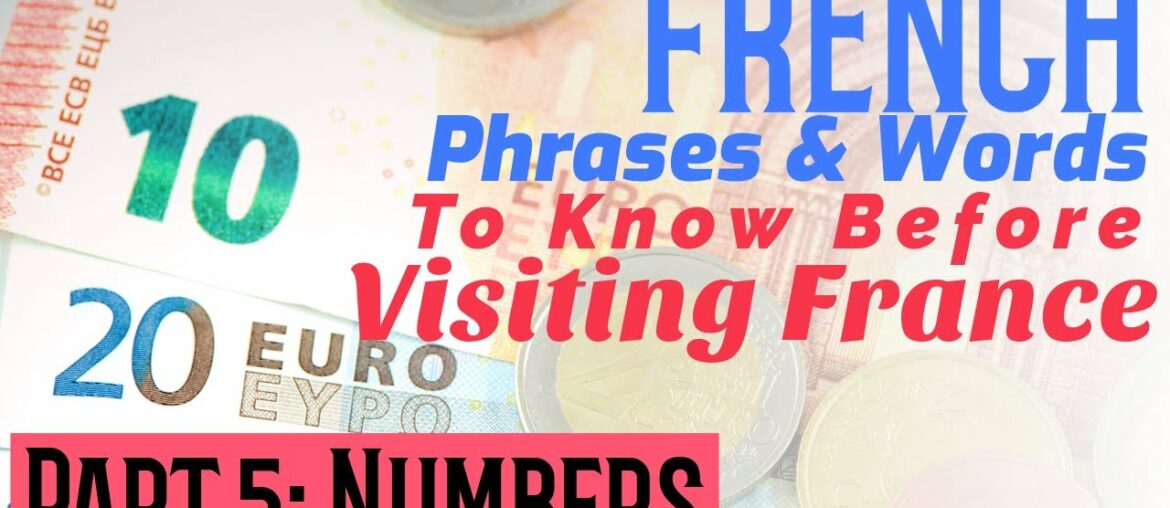 French Phrases & Words to Know Before Visiting France | QUICK and EASY | NUMBERS 1-100 🇫🇷 French Phrases & Words to Know Before Visiting France | QUICK and EASY | NUMBERS 1-100 🇫🇷