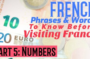 French Phrases & Words to Know Before Visiting France | QUICK and EASY | NUMBERS 1-100 🇫🇷
