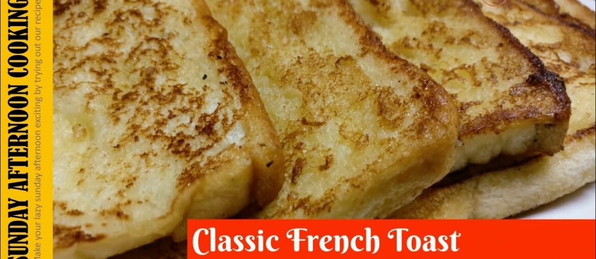 How to prepare French Toast | French Toast Recipe |Quick and Easy recipes | Sunday Afternoon Cooking How to prepare French Toast | French Toast Recipe |Quick and Easy recipes | Sunday Afternoon Cooking
