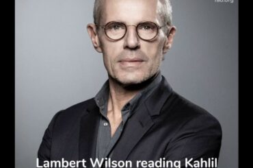 French actor Lambert Wilson reads Khalil Gibran's The Prophet on the occasion of #WorldbeeDay