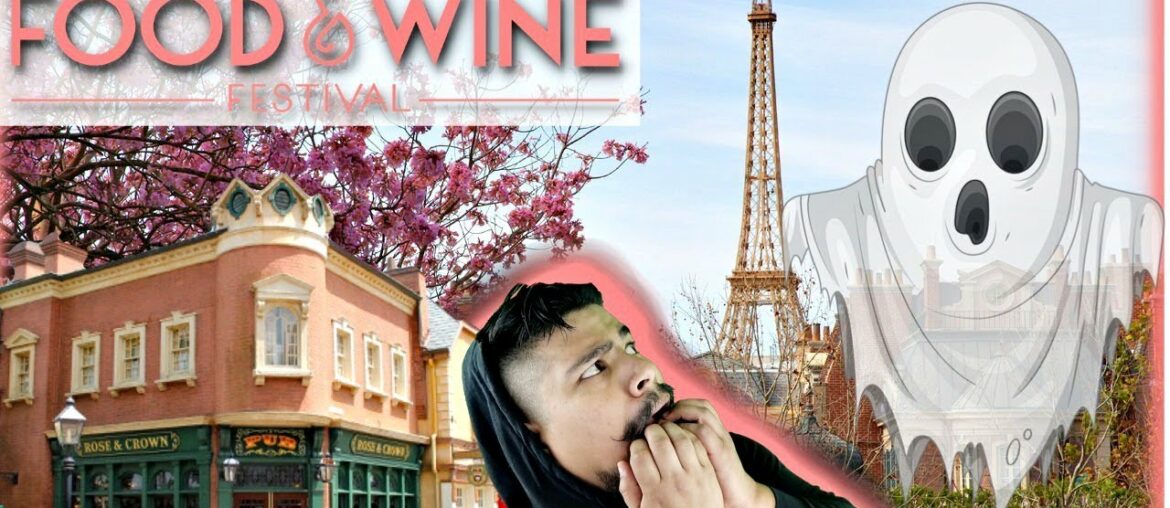 Disney World - UK Rose & Crown Pub - Ghosts of  France - Brazil - Epcot Food & Wine Festival