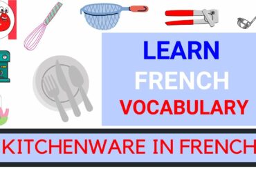 Kitchenware in French [Learn Useful Vocabulary]