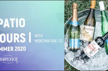 Patio Pours  for Summer 2020 w Montana Rae, CS