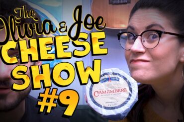 Camembert - Ooh La La "French" Cheese! (O&J Cheese Show - #9)
