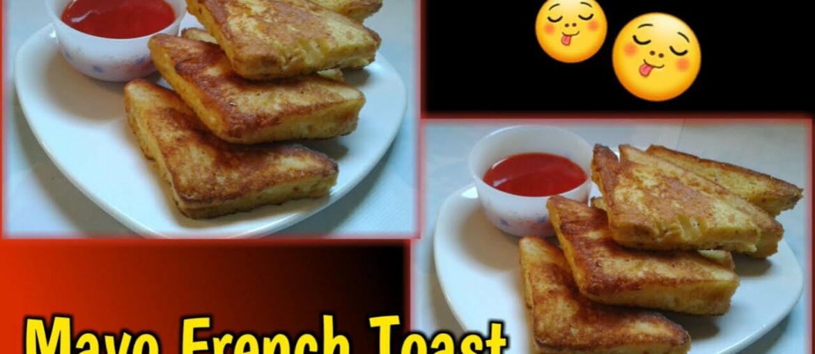 Mayo French Toast | Quick and Yummy | East Recipe | 03