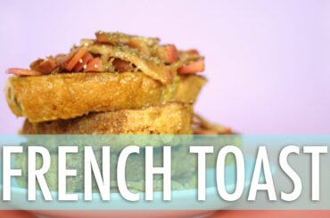 EASY & HEALTHY FRENCH TOAST RECIPE | HEALTHY BREAKFAST IDEAS