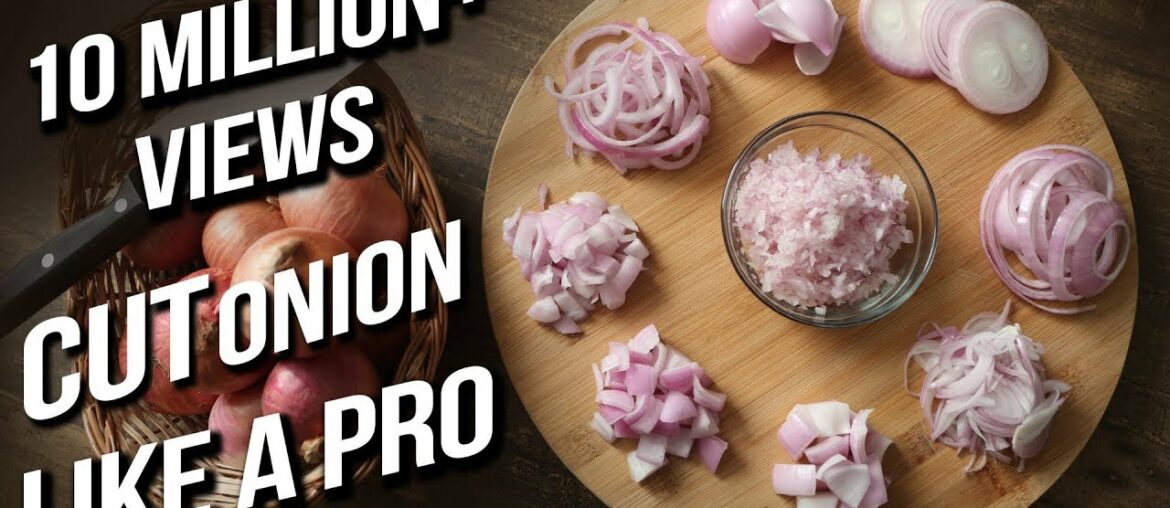 How To Cut Onions Like A Pro | Different Ways To Chop An Onion | Basic Cooking