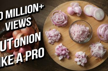 How To Cut Onions Like A Pro | Different Ways To Chop An Onion | Basic Cooking