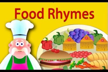 Food Rhymes Collection | Nursery Rhymes For Children