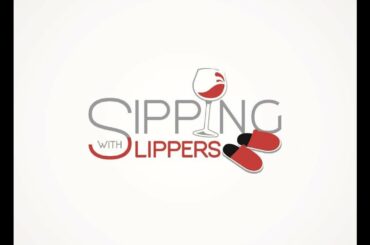 Sipping With Slippers BC White Wine Tasting