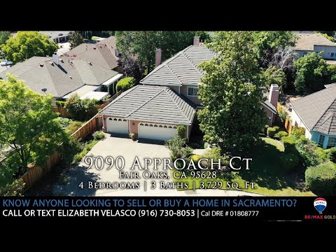 9090 Approach Ct, Fair Oaks, CA 95628 9090 Approach Ct, Fair Oaks, CA 95628