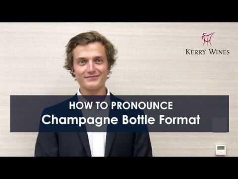 HOW TO PRONOUNCE CHAMPAGNE BOTTLE FORMAT IN FRENCH HOW TO PRONOUNCE CHAMPAGNE BOTTLE FORMAT IN FRENCH