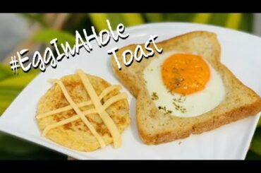 The ultimate EGG IN A HOLE & FRENCH TOAST recipe