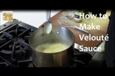 How to Make Velouté