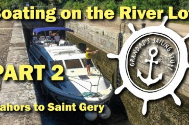 Boating on the River Lot - Part 2