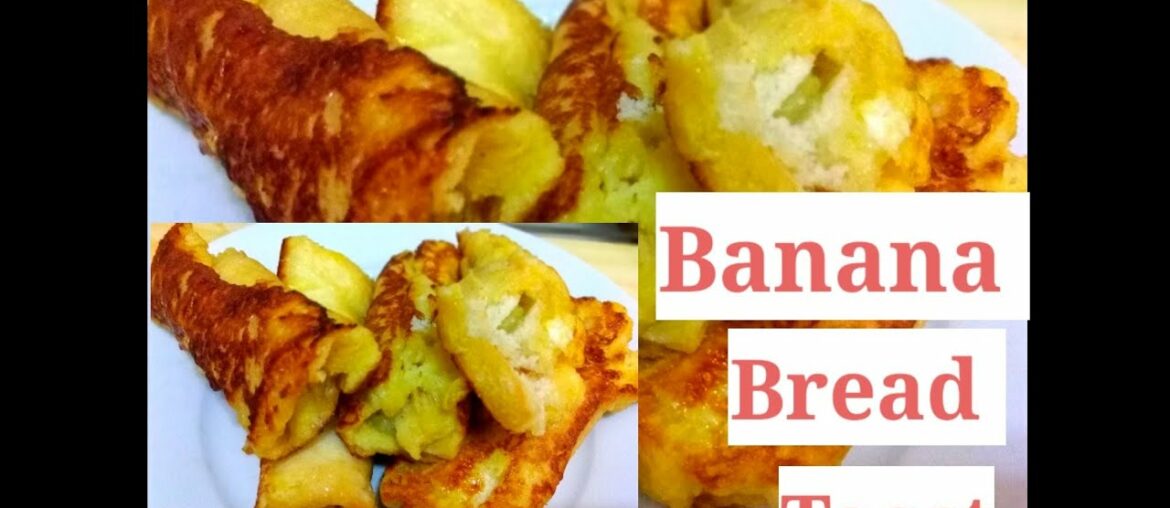 Banana Bread Toast Recipe | Easy And Healthy Snack Recipe| French Toast Roll