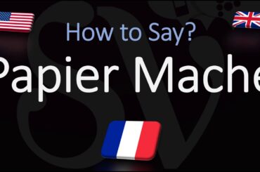 How to Pronounce Papier Maché? (CORRECTLY)