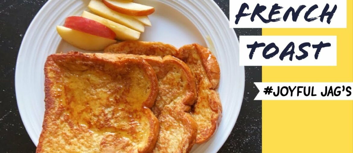 How to make FRENCH TOAST | 5-MIN BREAKFAST VIDEO | QUICK BREAD RECIPE | EASY EGG SNACK |JOYFUL JAG'S
