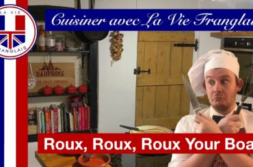 Roux, Roux, Roux Your Boat: Chicken in White Wine Sauce