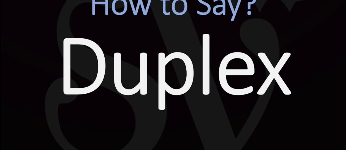 How to Pronounce Duplex? (CORRECTLY) How to Pronounce Duplex? (CORRECTLY)