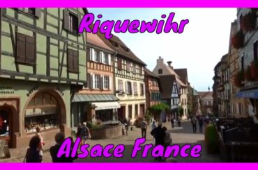 A walk around beautiful RIQUEWIHR - Holiday to ALSACE FRANCE 2019 - Part 10