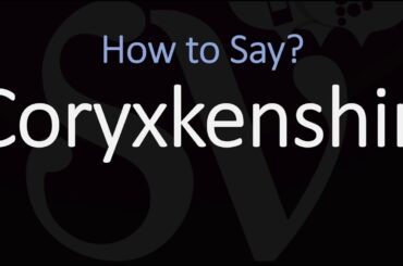 How to Pronounce CoryxKenshin? (CORRECTLY)