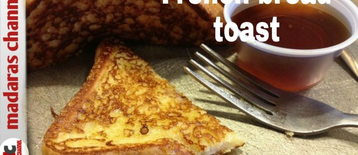French bread toast recipe|recipe with bread| lockdown recipe| madaras channel