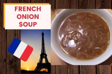 Making French Onion Soup |SO EASY