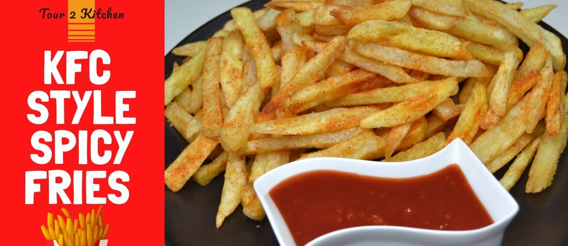 KFC Style Spicy Fries | Spicy French Fries Recipe | Recipes By Tour 2 Kitchen