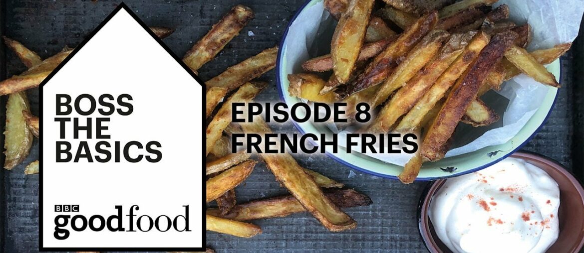 Homemade French Fries Recipe - BBC Good Food