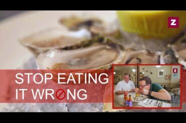 The Right Way to Eat Oysters - Stop Eating it Wrong, Episode 8