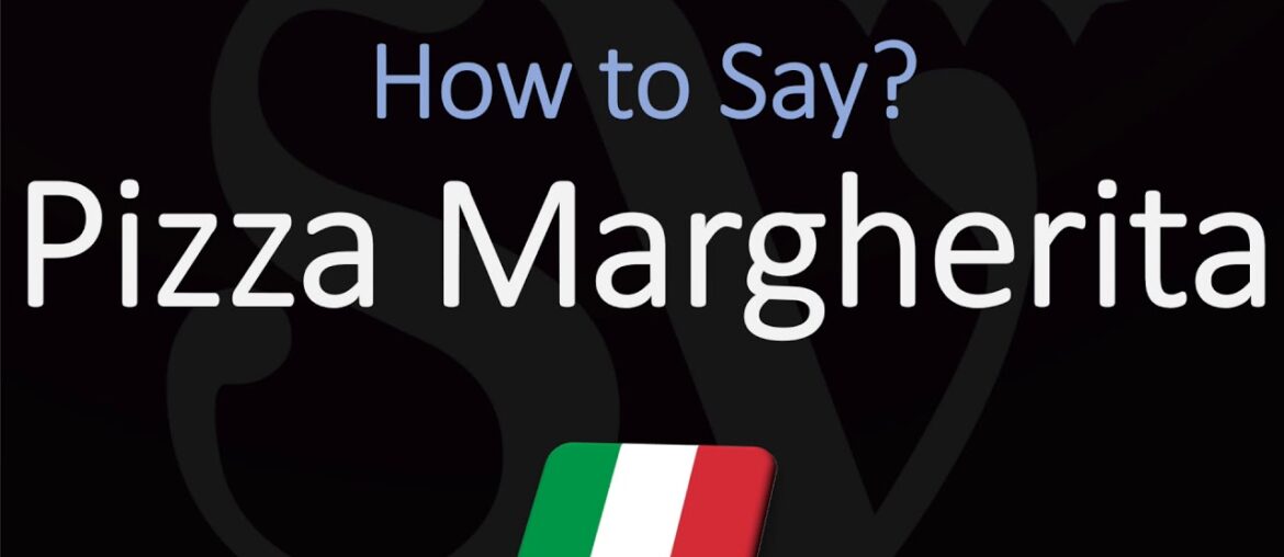 How to Pronounce Pizza Margherita? (CORRECTLY)