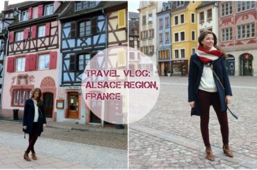 A Perfect Trip to Alsace Region, France! I Travel Vlog