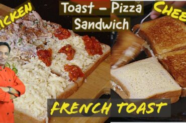 Toast Pizza Sandwich - French Toast - Grilled Cheese Sandwich -Chilli Toast-Grilled Chicken Sandwich