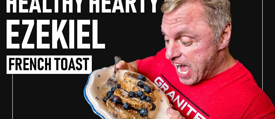 Healthy Hearty Ezekiel French Toast | Simple Recipe