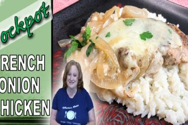 CROCKPOT FRENCH ONION CHICKEN RECIPE | Dump and Go Slow Cooker Recipe