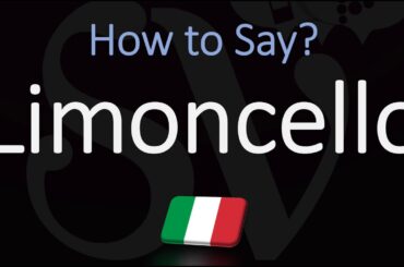 How to Pronounce Limoncello? (CORRECTLY)