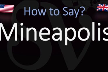 How to Pronounce Mineapolis? (CORRECTLY)