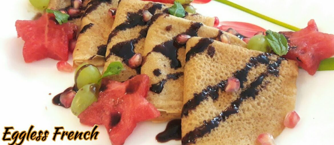 Eggless French Crepes // Healthy Crepes Breakfast with fruits recipe ~ by Resham Bakes and Catering. Eggless French Crepes // Healthy Crepes Breakfast with fruits recipe ~ by Resham Bakes and Catering.