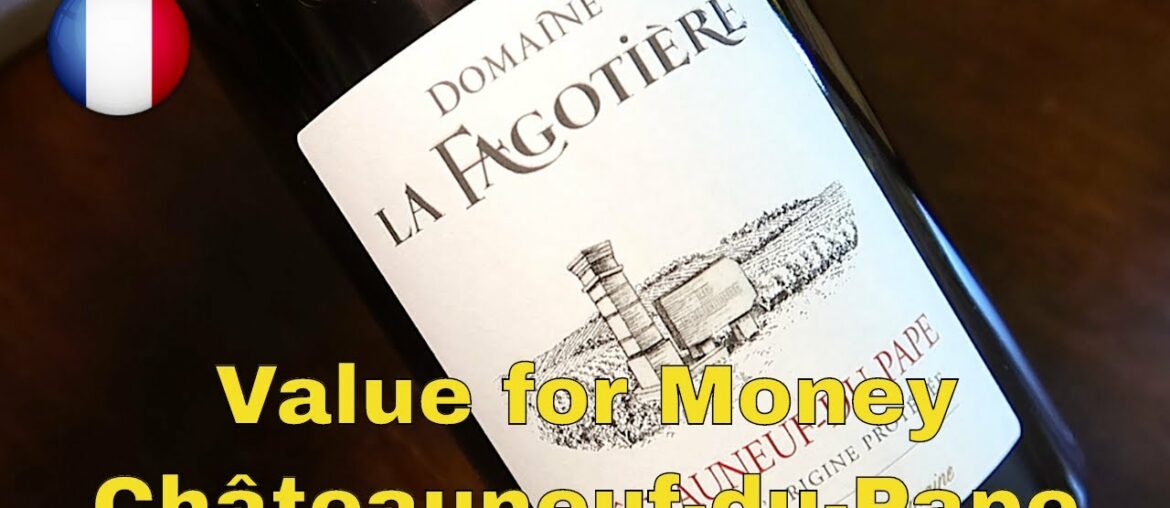 Value for Money Châteauneuf-du-Pape Value for Money Châteauneuf-du-Pape