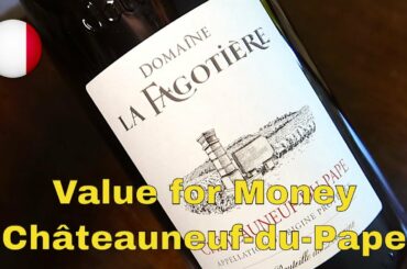 Value for Money Châteauneuf-du-Pape