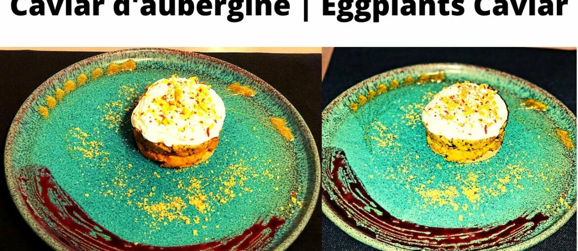 Caviar d'aubergine | Eggplants Caviar | French Recipe Caviar d'aubergine | Eggplants Caviar | French Recipe