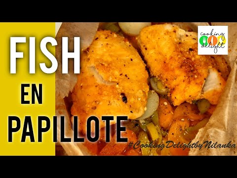 FISH EN PAPILLOTE | How to cook fish on parchment paper | French Cuisine. FISH EN PAPILLOTE | How to cook fish on parchment paper | French Cuisine.