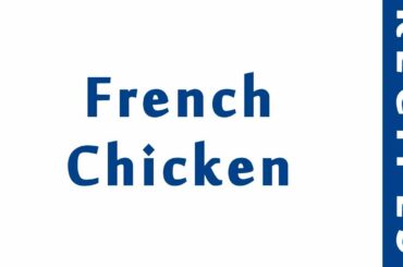 French Chicken | BEST RECIPES | EASY TO LEARN | RECIPES LIBRARY