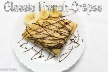 Easy French Crepes - How To Make Crepes⎜Tasteeful Recipes