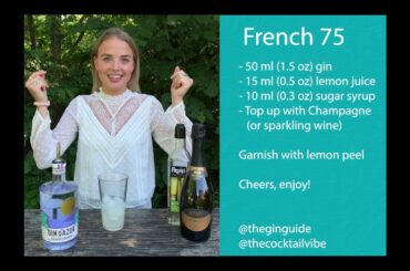 How to Make a French 75 - Gin Cocktail Recipe