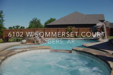 6102 W SOMMERSET CT. ROGERS, AR